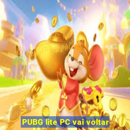 PUBG lite PC vai voltar